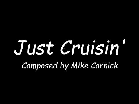Just Cruisin' by Mike Cornick