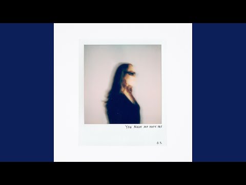 You Made Me Hate Me - Olivia Soli