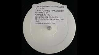 Cosmic Groove Transmission – Are Owse (Shake Yer Body Mix)