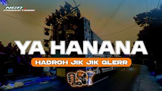 Download lagu HADROH FULL BASS - YA HANANA - CEK SOUND HADROH BASS GLERR - NGR PRODUCTIONS mp3