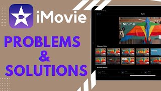 Top 12 iMovie Problems and Solutions