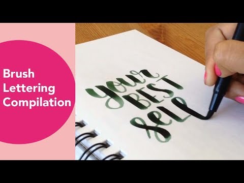 Brush lettering Compilation, Tombow Dual Brush Pens, Hand lettering