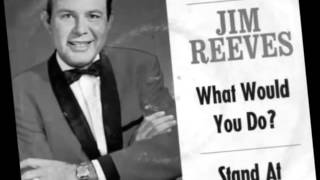 Jim Reeves -- Stand At Your Window(re-up for better sound)