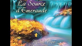 Michel Pépé - Transparence CD:La Source d'emeraude (2002)