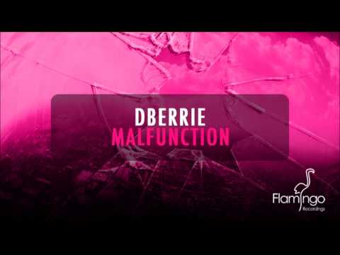dBerrie - Malfunction [Flamingo Recordings] [HD/HQ]