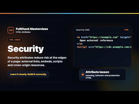 Html Security Attributes Fullstack Masterclass Html Course