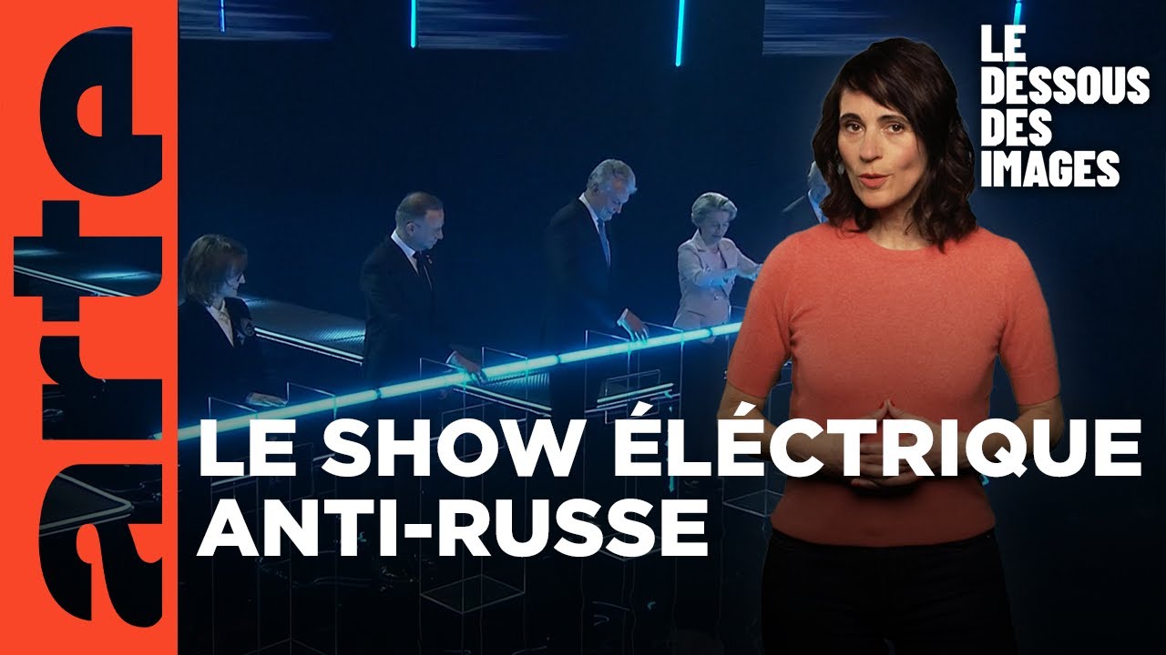 Union européenne : la fin de la dépendance à l'électricité russe  - Le dessous des images - ARTE