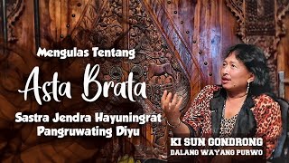Download lagu Asta Brata dan Sastra Jendra Hayuningrat Pangruwating Diyu - Wajib diaplikasikan - Ki Sun Gondrong mp3 Download lagu Asta Brata dan Sastra Jendra Hayuningrat Pangruwating Diyu - Wajib diaplikasikan - Ki Sun Gondrong mp3