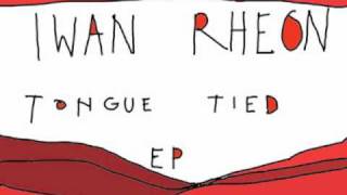 Iwan Rheon - Tongue Tied (EP)