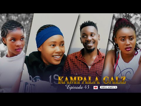 KAMPALA GALZ Episode 43 @PurpleHeartstv2 @Purpleheartstvurban 