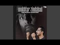 Mukhtar Zindabad