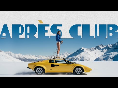 Après Club | Alpine French Touch & Funky Grooves for Après-Ski Vibes