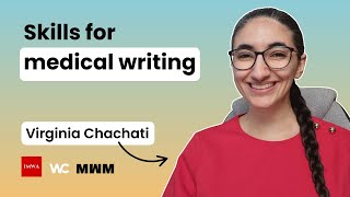What skills do you need to become medical writer?