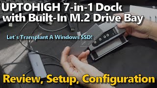 Steam Deck: UPTOHIGH 7-in-1 Docking Station with M.2 Drive (Review, Setup, Configure, Troubleshoot)