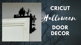 Cricut Halloween Door Decor