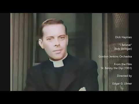 Dick Haymes sings "I Believe" (Bob Stringer) from St. Benny the Dip 1951 - Gordon Jenkins Orchestra