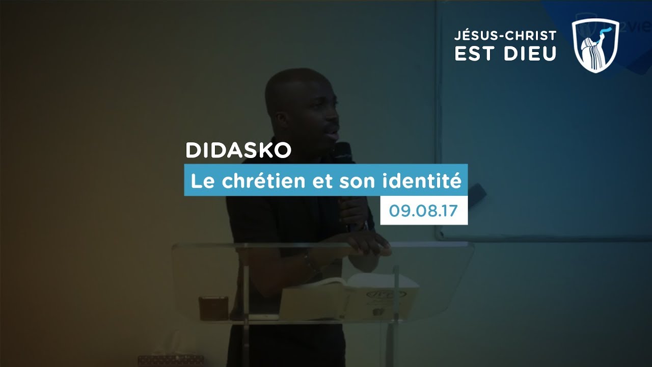Thumbnail of video: Le chrétien et son identité - Didasko