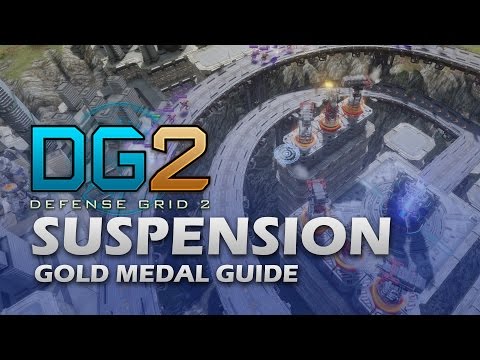 #3 SUSPENSION Gold Medal - Defense Grid 2