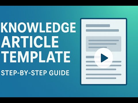How to Create a Knowledge Article Template in ServiceNow