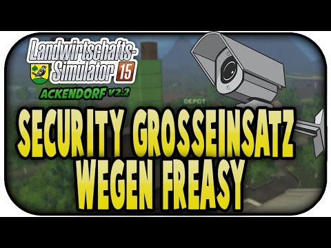 SECURITY GROßEINSATZ WEGEN FREASY  #163 - LS15 ACKENDORF V2.2 ★Let's Play Farming Simulator 15