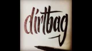 Basick Sickness - Dirtbag