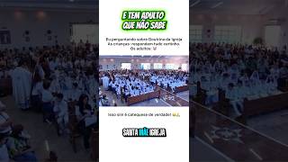 Catequese de VERDADE…e tem adulto que NÃO sabe 🙏🏻