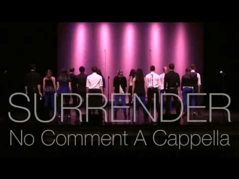 Surrender - No Comment A Cappella