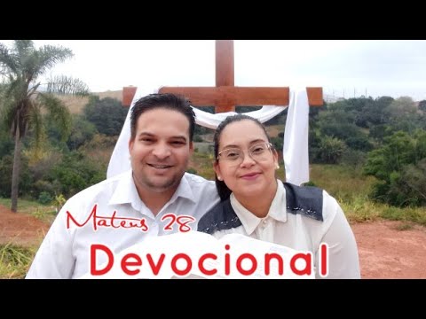 Matthew 28 Devotional