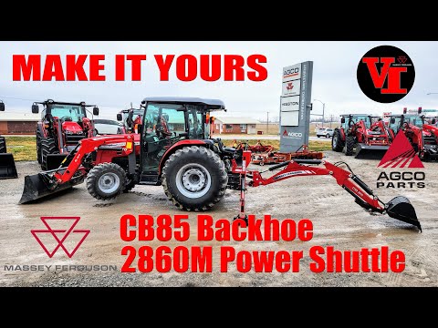 Make it Yours: Massey Ferguson 2860M Power Shuttle Cab with CB85 Backhoe and More AGCO Parts Access.