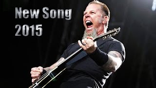 Metallica - New song 2015 (Enter Sandman Reborn)