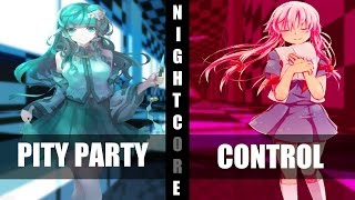 ♪ Nightcore - Pity Party / Control (Switching Vocals)