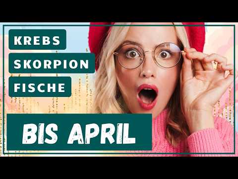 Fertig mit der Drecksarbeit! 🥳 Tarot bis April 🔮 Krebs Skorpion Fische ✨