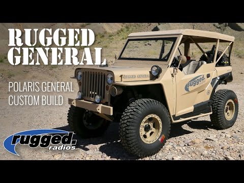 The Rugged General | A Rugged Radios Polaris General Custom Build