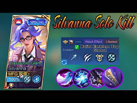 Silvanna Offlane Solo Kill MVP!! Insane Lifesteal ~ Best Build Emblem Top Global - MLBB