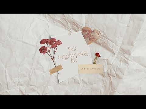 Tak Segampang Itu - Anggi Marito (Afiq Adnan Cover)