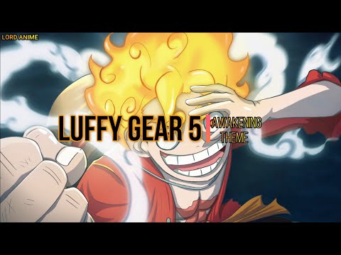 One Piece OST - Luffy Gear 5 Awakening Theme by (Lord Anime) - Epic Theme
