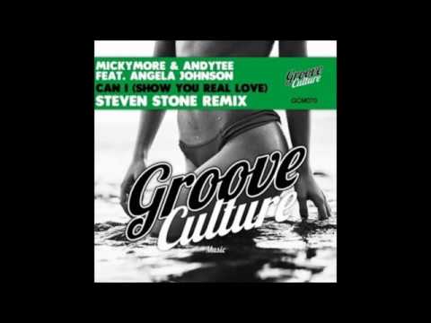 Micky More, Andy Tee feat Angela Johnson - Can I (Show You Real Love) (Steven Stone Extended Mix)