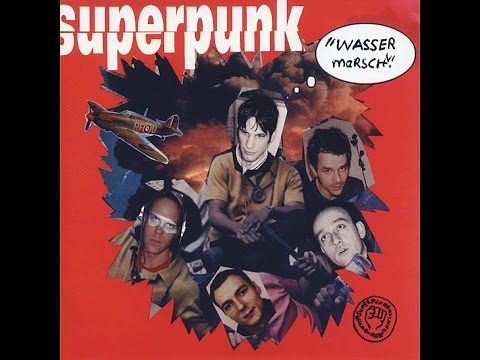 Superpunk - Wasser marsch! (Bonus Edition) (Bonus Edition) (Tapete Records) [Full Album]