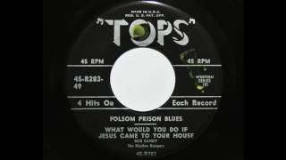 Bob Sandy &amp; The Rhythm Rangers - What Would You Do If Jesus Came To Your House (Tops R283)