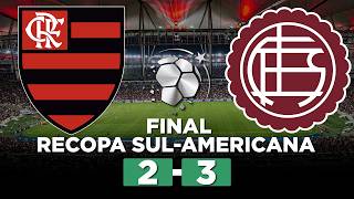 NA PRORROGAÇÃO, FLAMENGO LEVA A VIRADA NO FIM E PERDE A RECOPA SUL-AMERICANA! FLAMENGO 2 x 3 LANÚS