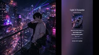 Light It Dynamite | Viza