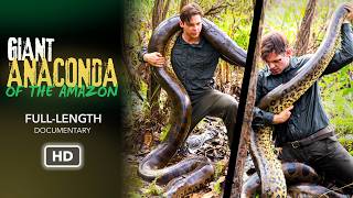 Giant Anaconda of the Amazon (2026) | Full Documentary