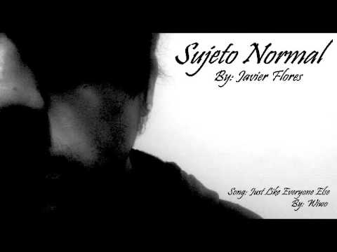 Sujeto Normal || By: Javier Flores (Audio)