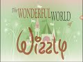 MLaaTR S1 E13 P1 The WonderFull Of Wizzly Tittle Card