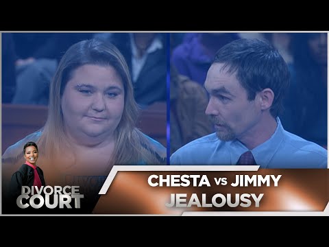 Divorce Court - Chesta vs. Jimmy: Jealousy - Season 14 Episode 73