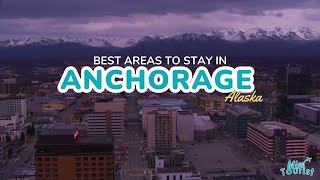 🏔️ Where to Stay in Anchorage → Guide for All + Map! 🏨