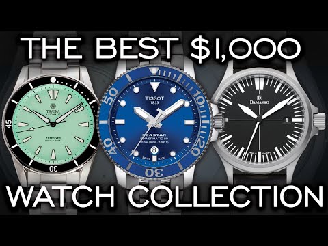 Building The Perfect $1,000 Watch Collection - Over 25 Watches Mentioned