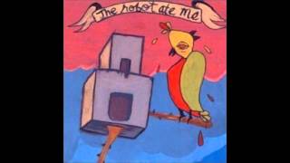 The Robot Ate Me- In the Fire