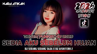 Download lagu DUGEM FUNKOT VIP 2026 DJ SEDIA AKU SEBELUM HUJAN DJ SEDANG SEDANG SAJA KIDS JAMAN NOW@FDJNADAATIKAH  mp3