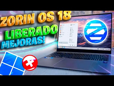 ZORIN OS 18 Ya DISPONIBLE / Mejor ALTERNATIVA a Windows LIBERADA!